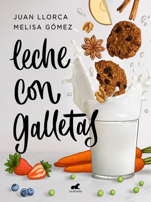 cover image of Leche con galletas